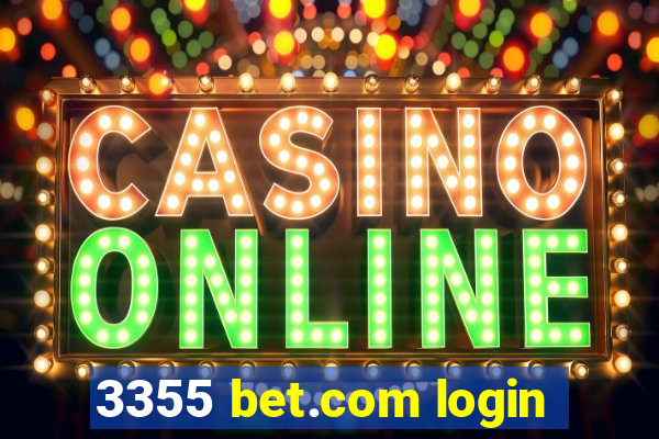 3355 bet.com login